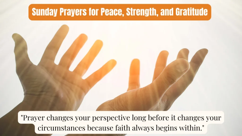Sunday Prayers for Peace, Strength, and Gratitude