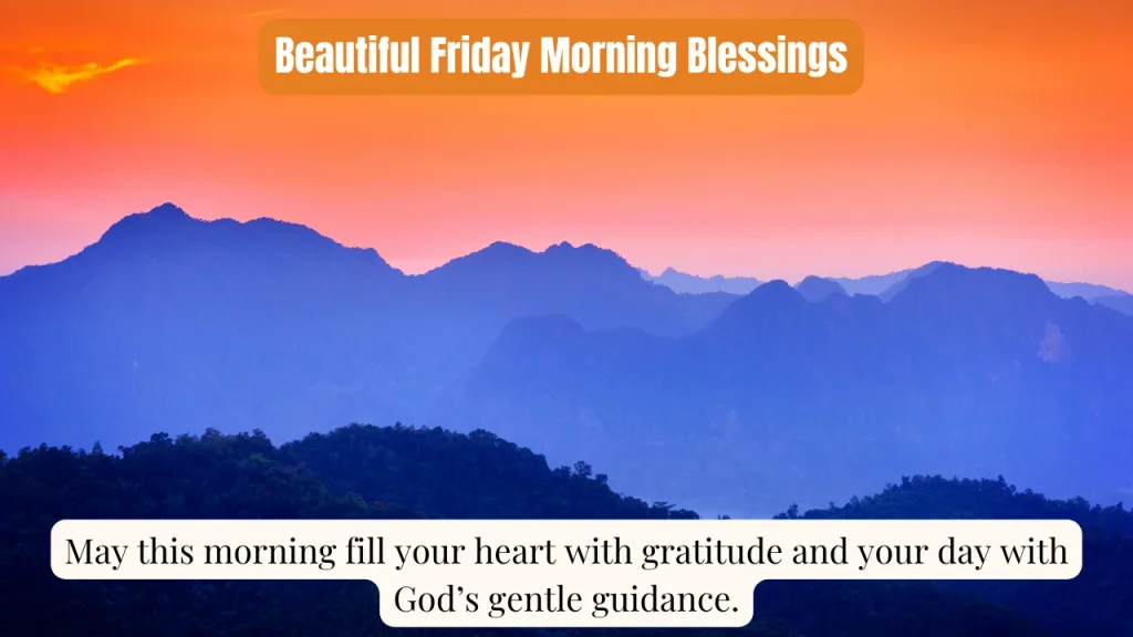 Beautiful Friday Morning Blessings