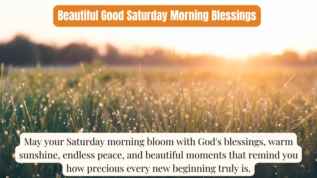 Beautiful Good Saturday Morning Blessings