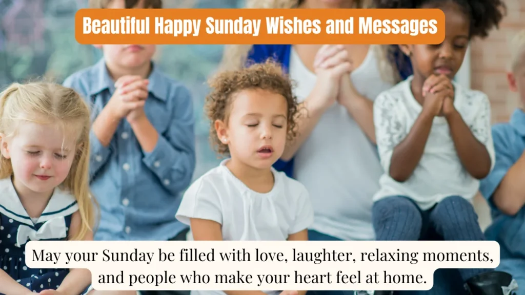 Beautiful Happy Sunday Wishes and Messages