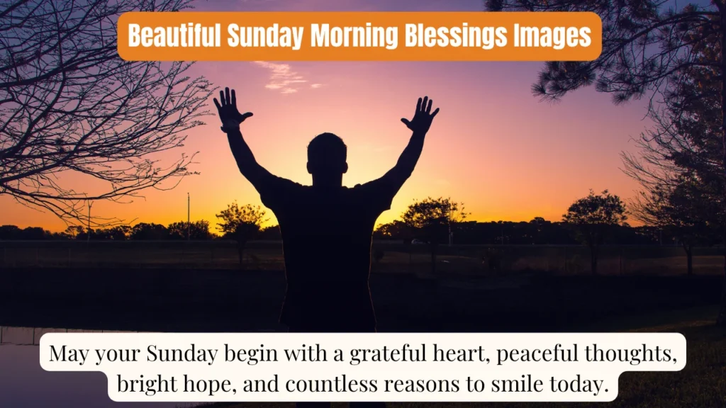 Beautiful Sunday Morning Blessings Images