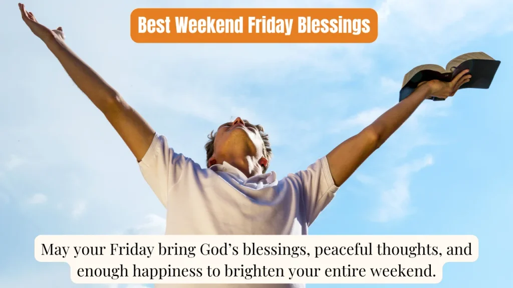 Best Weekend Friday Blessings