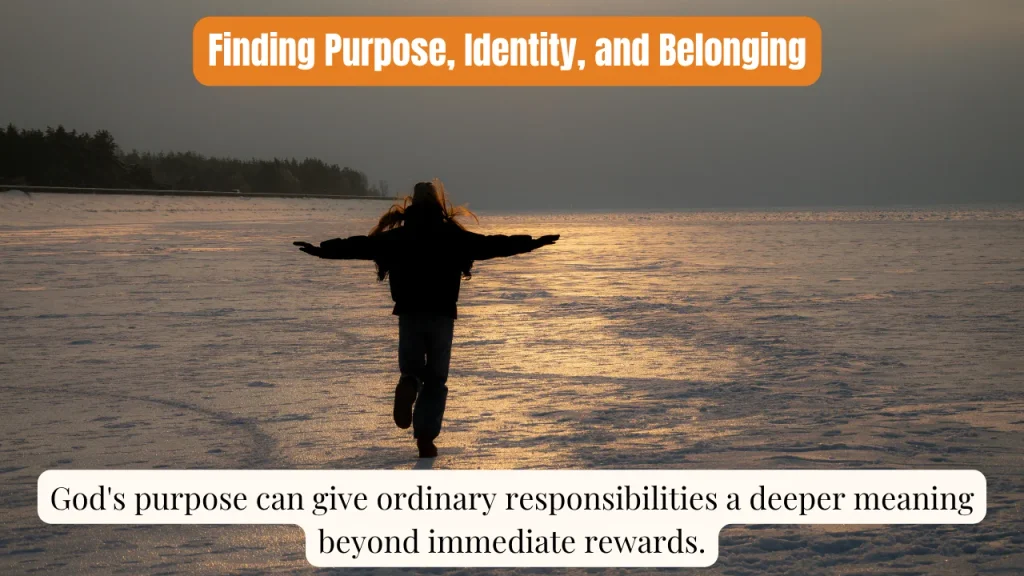 Finding Purpose, Identity, and Belonging