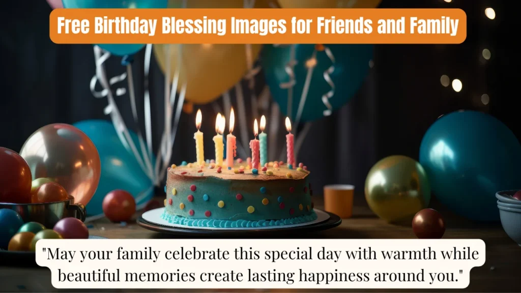 Free Birthday Blessing Images for Friends and Family
