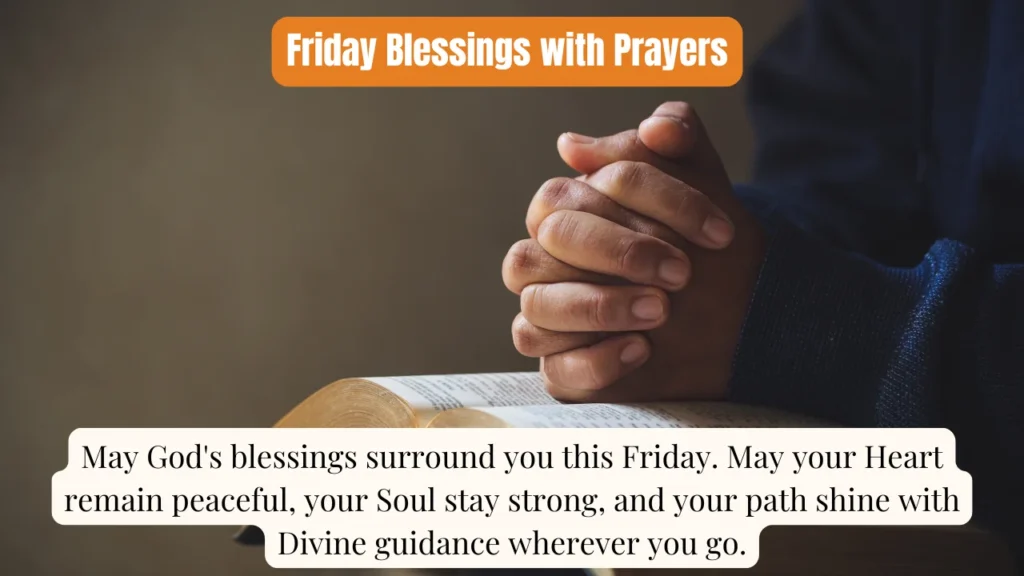 Friday Blessings with Prayers