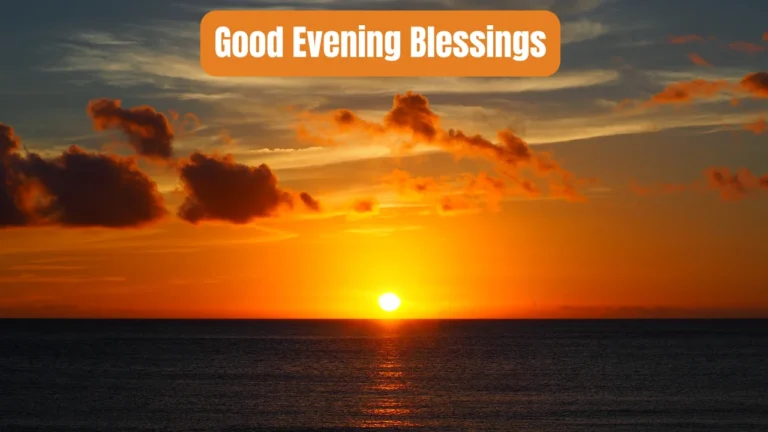 Good Evening Blessings