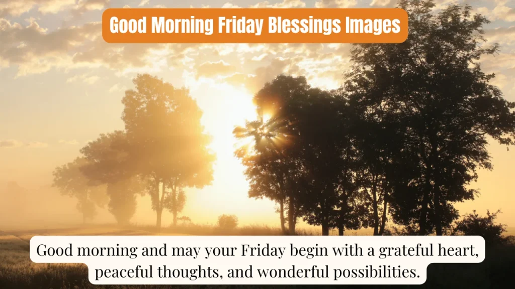 Good Morning Friday Blessings Images