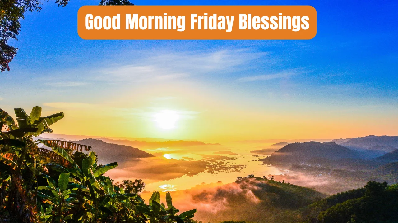 Good Morning Friday Blessings