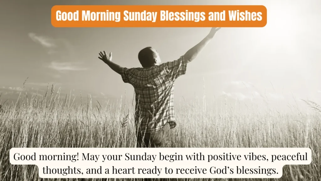 Good Morning Sunday Blessings and Wishes