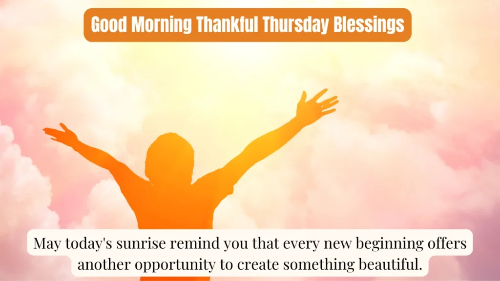Good Morning Thankful Thursday Blessings