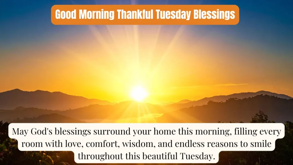 Good Morning Thankful Tuesday Blessings