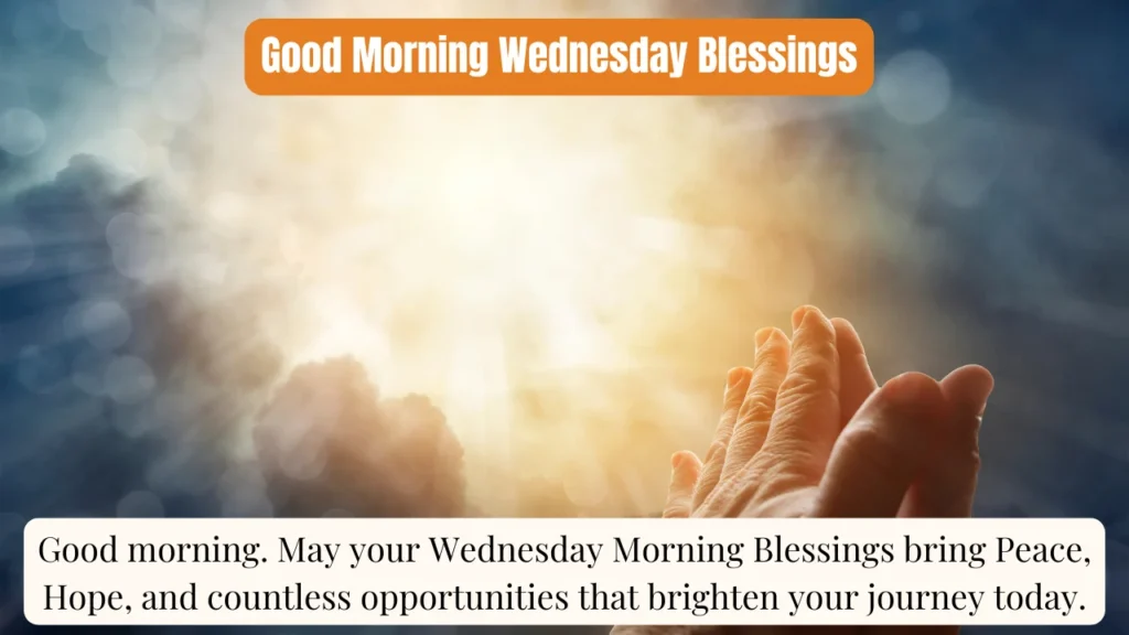 Good Morning Wednesday Blessings