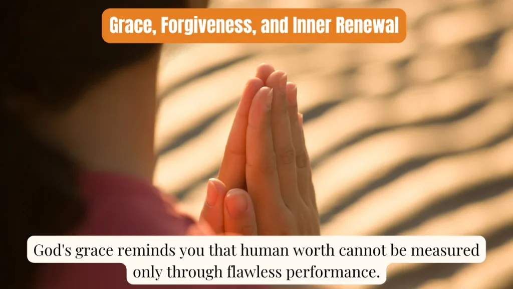 Grace, Forgiveness, and Inner Renewal