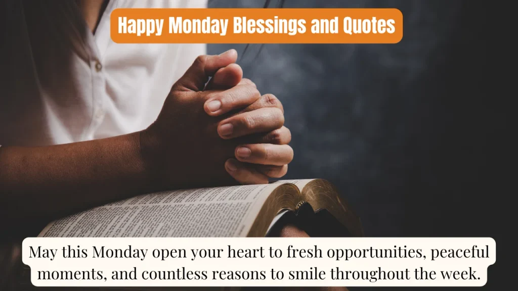 Happy Monday Blessings and Quotes