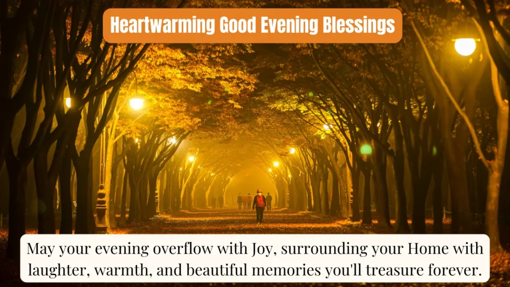 Heartwarming Good Evening Blessings