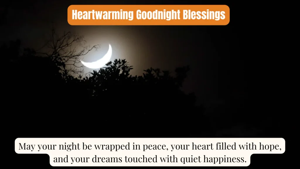 Heartwarming Goodnight Blessings