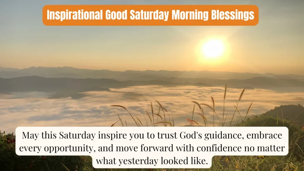 Inspirational Good Saturday Morning Blessings
