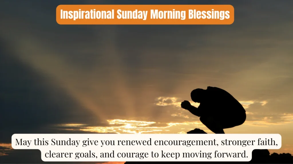 Inspirational Sunday Morning Blessings