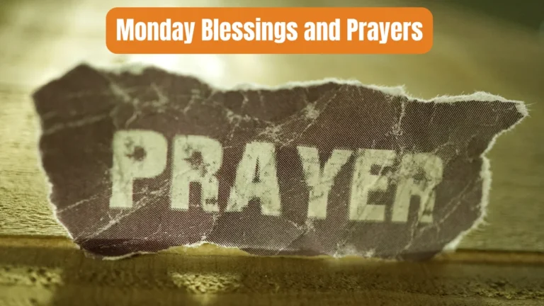 Monday Blessings and Prayers