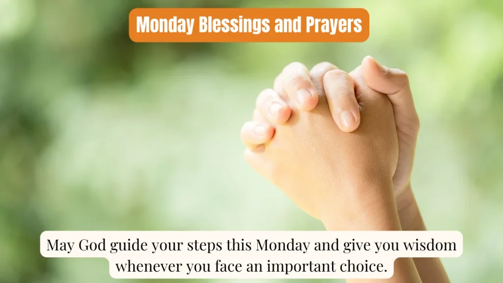 Monday Blessings and Prayers