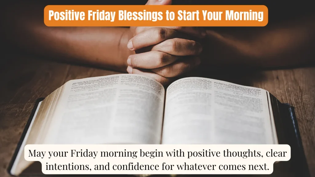 Positive Friday Blessings to Start Your Morning