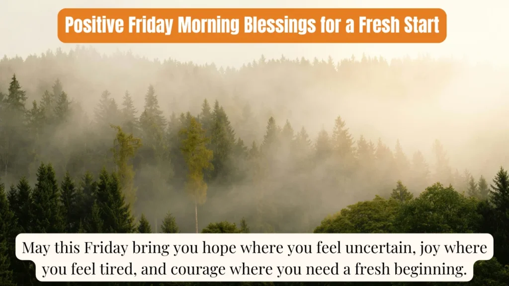 Positive Friday Morning Blessings for a Fresh Start