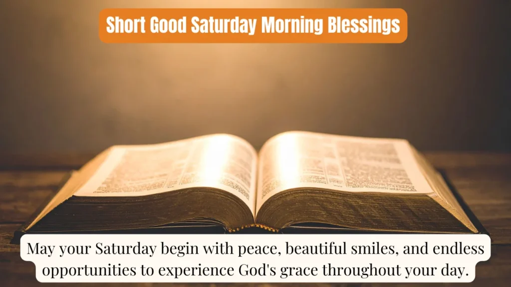 Short Good Saturday Morning Blessings