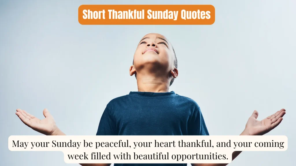 Short Thankful Sunday Quotes