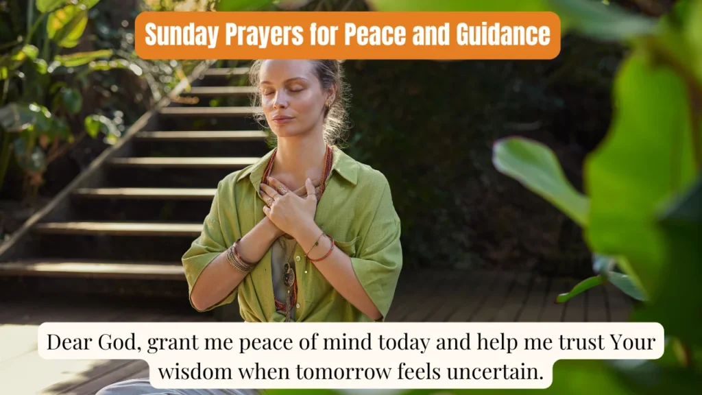 Sunday Prayers for Peace and Guidance