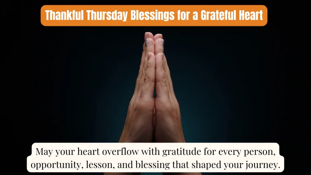 Thankful Thursday Blessings for a Grateful Heart