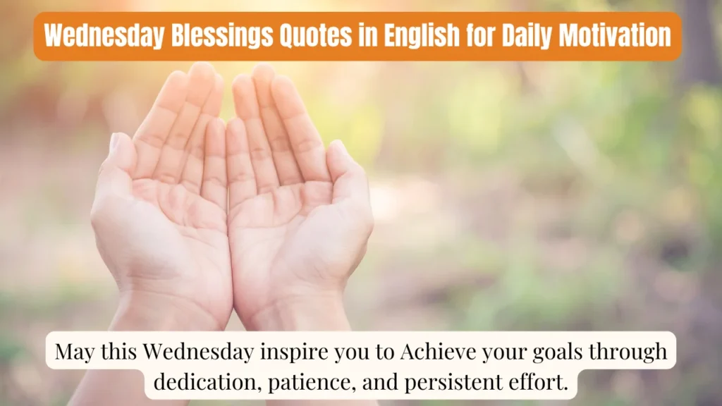 Wednesday Blessings Quotes in English for Daily Motivation