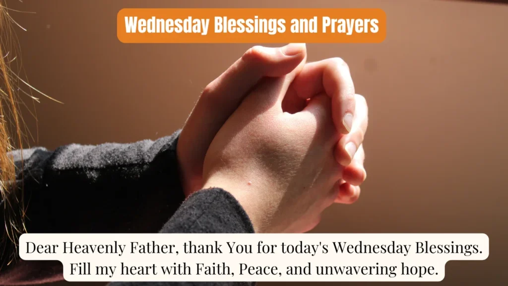 Wednesday Blessings and Prayers