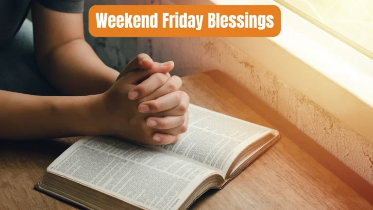 Weekend Friday Blessings