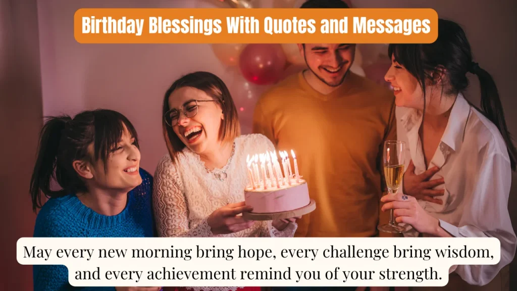 Birthday Blessings With Quotes and Messages