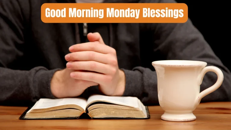 Good Morning Monday Blessings