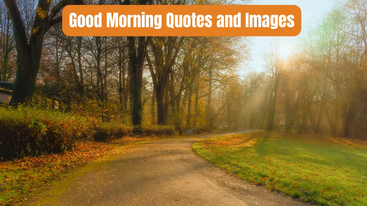 Good Morning Quotes and Images
