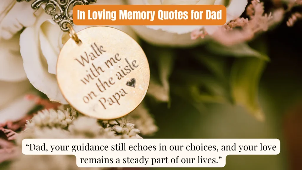 In Loving Memory Quotes for Dad