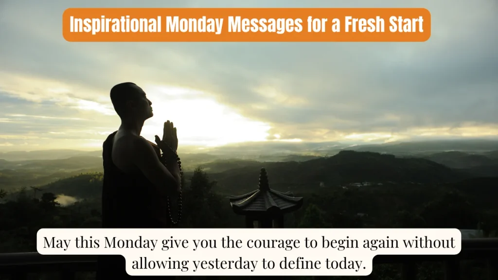Inspirational Monday Messages for a Fresh Start