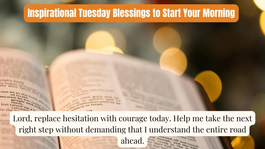 Inspirational Tuesday Blessings to Start Your Morning