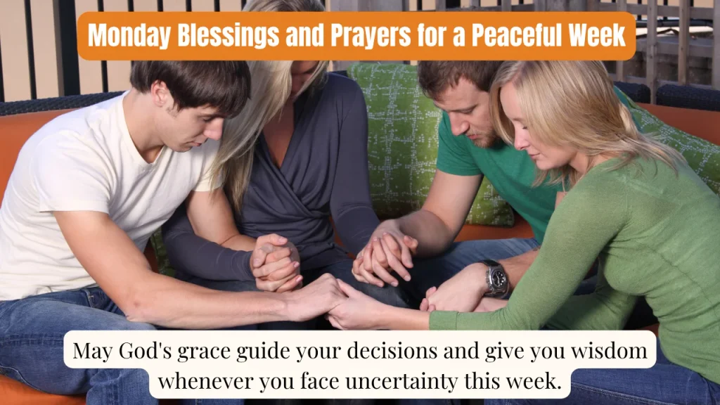 Monday Blessings and Prayers for a Peaceful Week