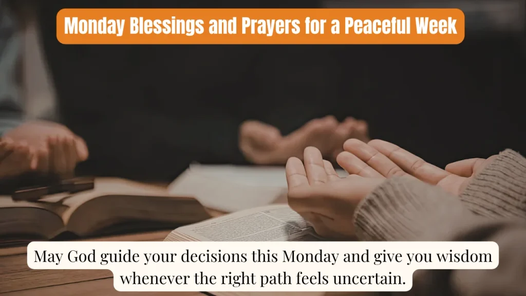 Monday Blessings and Prayers for a Peaceful Week