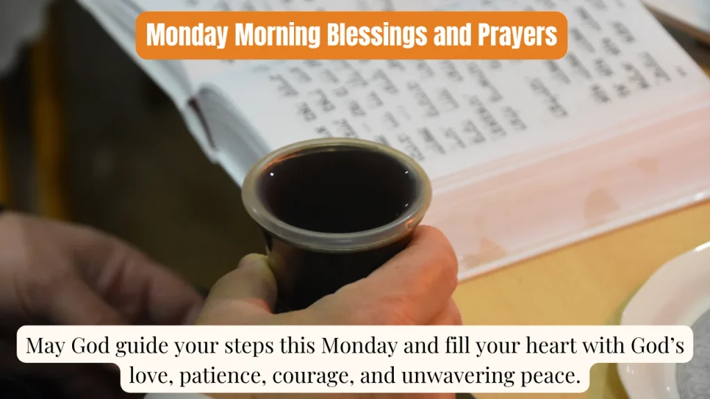 Monday Morning Blessings and Prayers