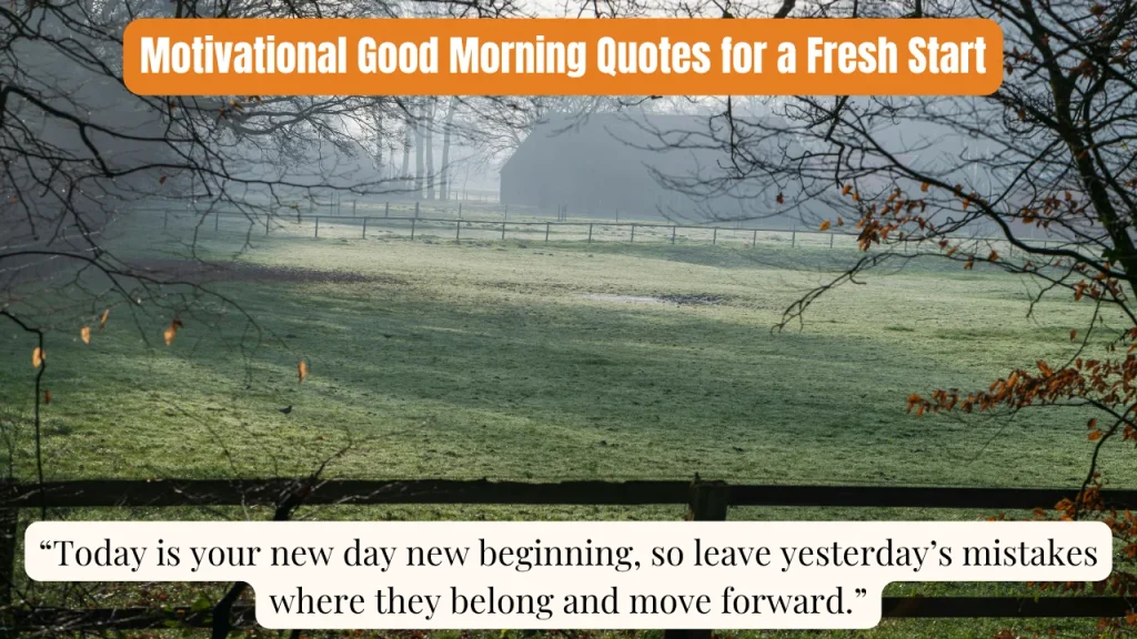 Motivational Good Morning Quotes for a Fresh Start