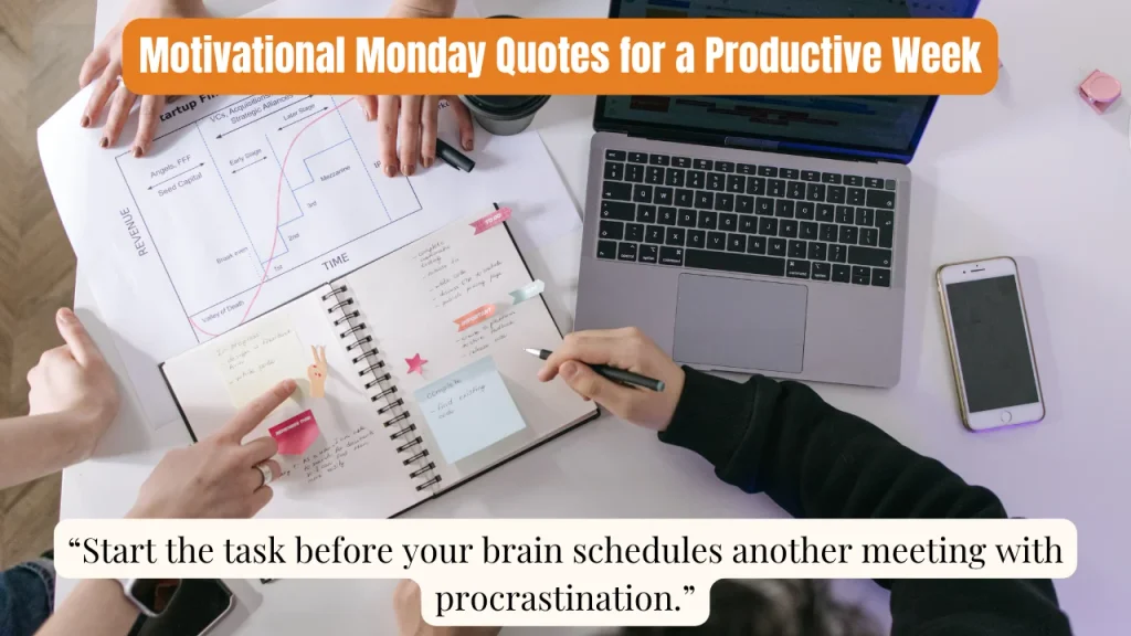 Motivational Monday Quotes for a Productive Week
