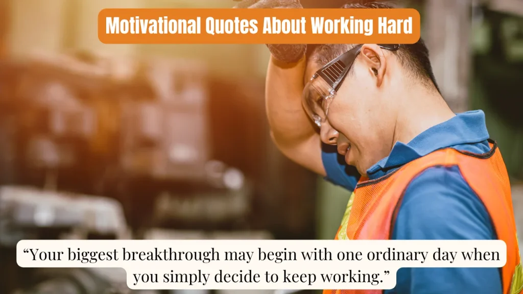 Motivational Quotes About Working Hard