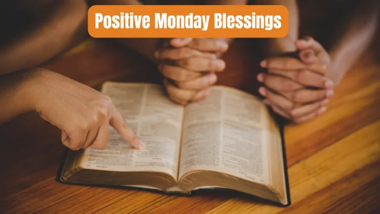 Positive Monday Blessings