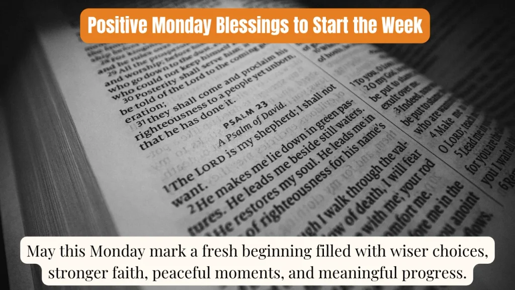 Positive Monday Blessings to Start the Week