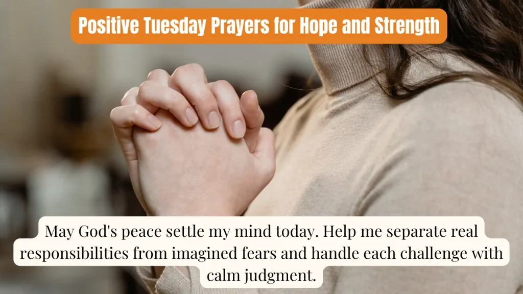 Positive Tuesday Prayers for Hope and Strength