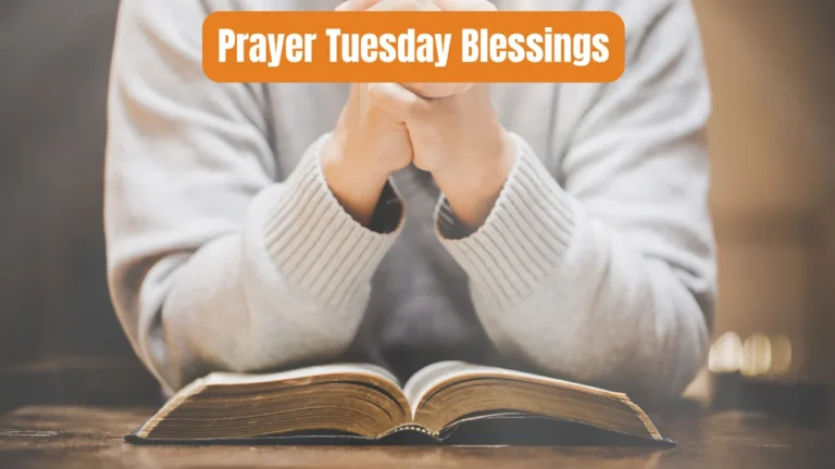 Prayer Tuesday Blessings