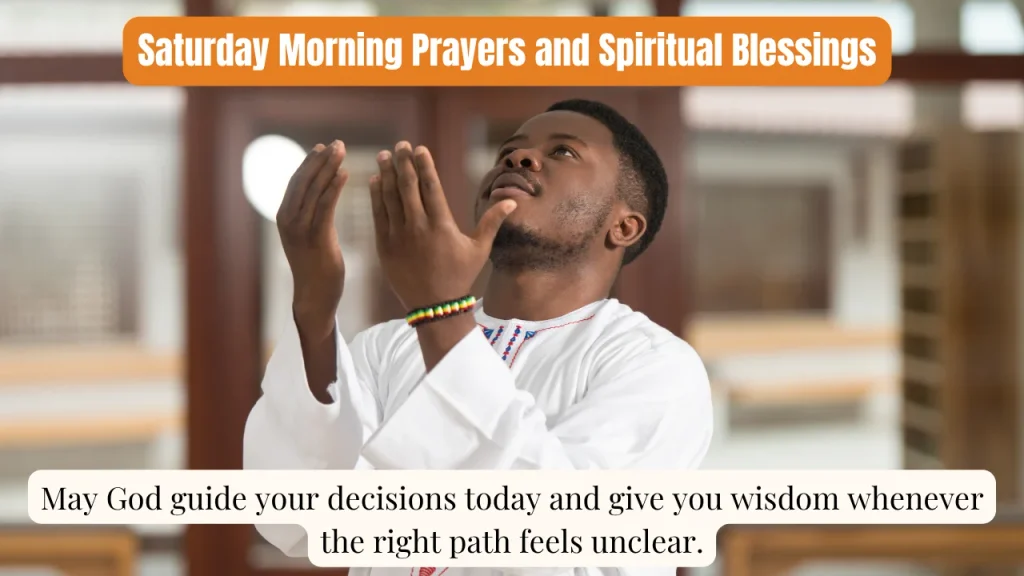 Saturday Morning Prayers and Spiritual Blessings